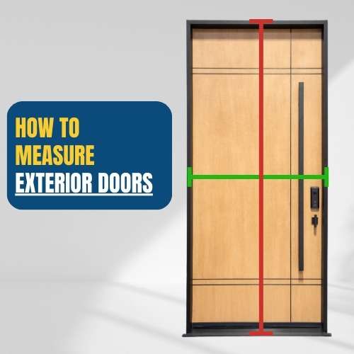 Detailed instructions for measuring exterior doors for a perfect fit.