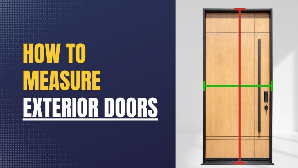 How to measure the height of an exterior door for accurate installation